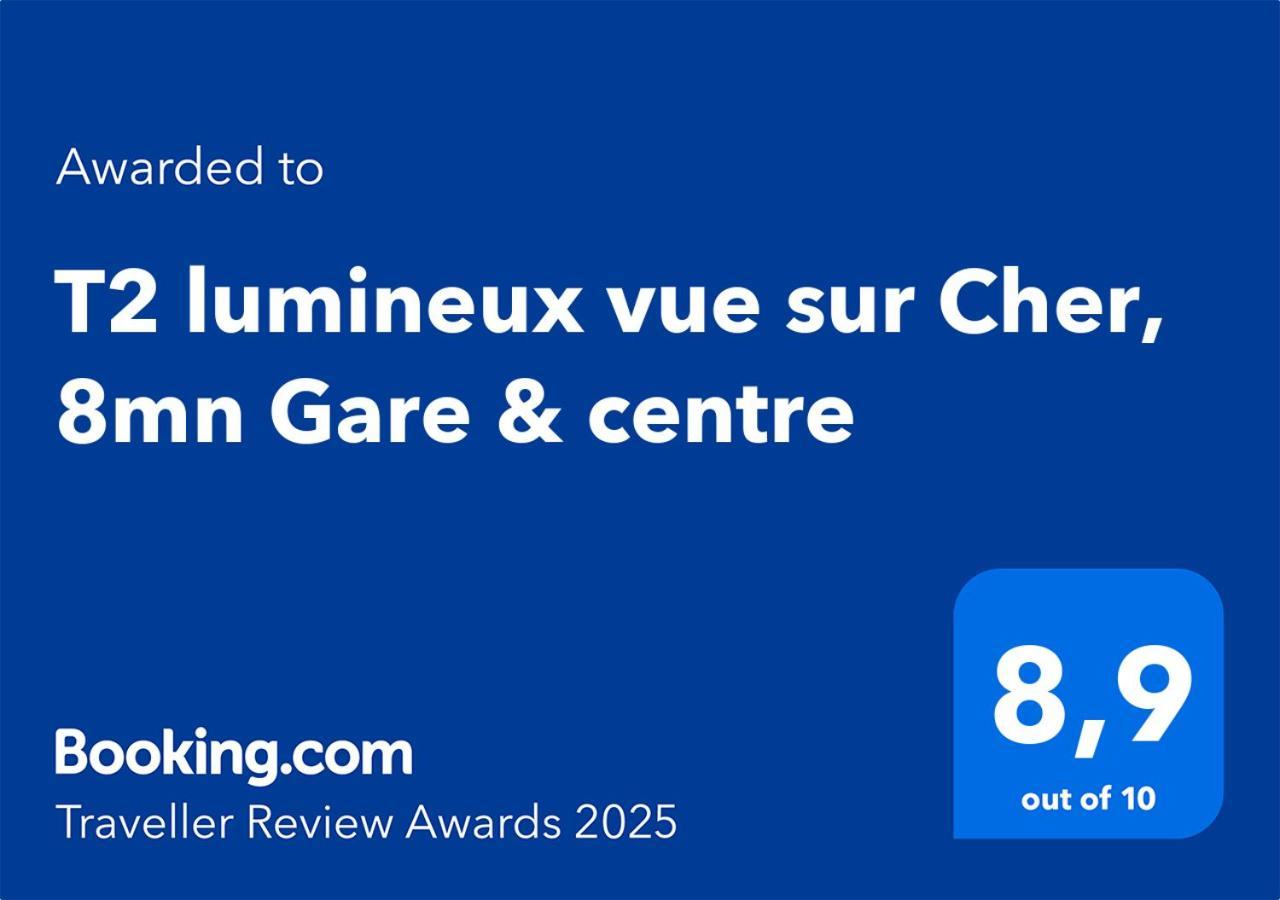 T2 Lumineux Vue Sur Cher, 8Mn Gare & Centre Tours Exteriör bild